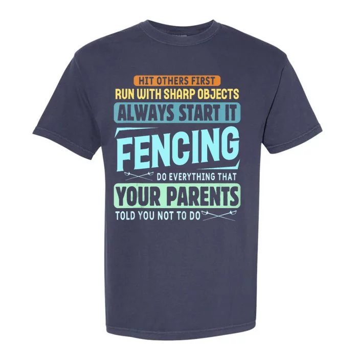 Funny Fencing Sport Pun Garment-Dyed Heavyweight T-Shirt