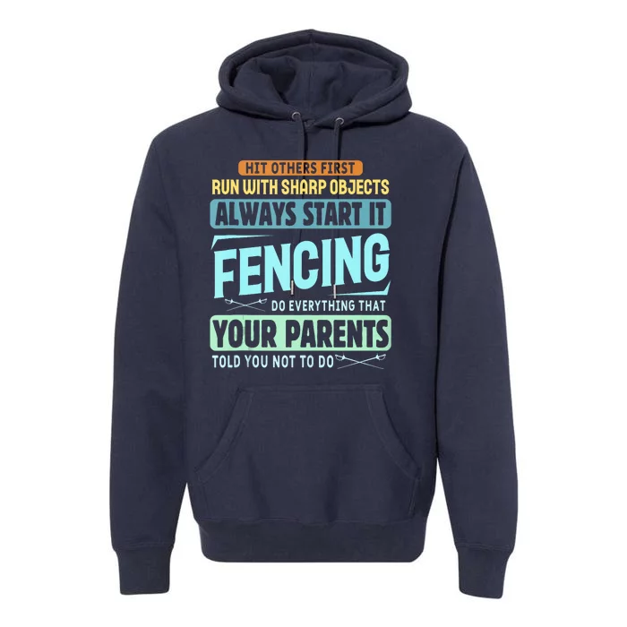 Funny Fencing Sport Pun Premium Hoodie