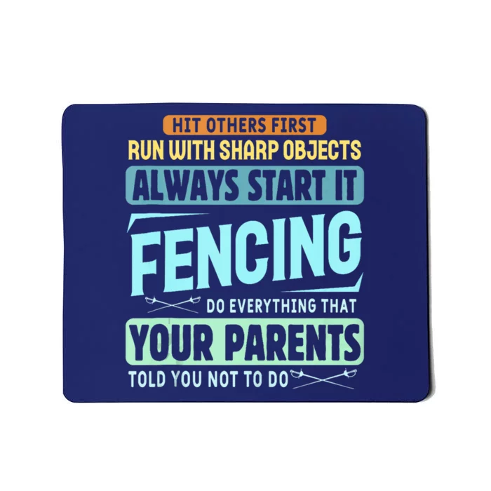 Funny Fencing Sport Pun Mousepad