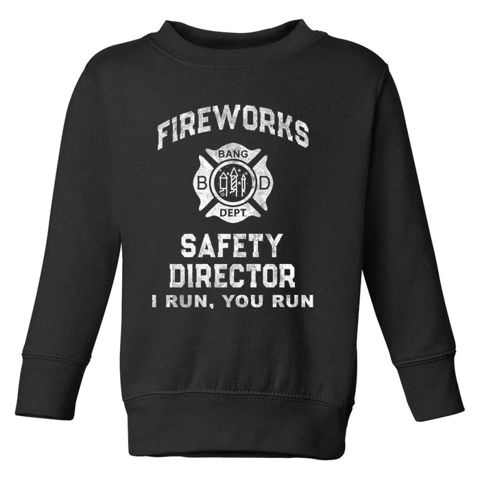 Funny Fireworks Safety Director 4th Of July Pyro Boom Squad Toddler Sweatshirt