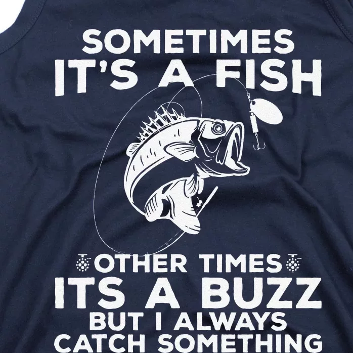 Funny Fishing  Sometimes ItS A Fish Fishing Tank Top