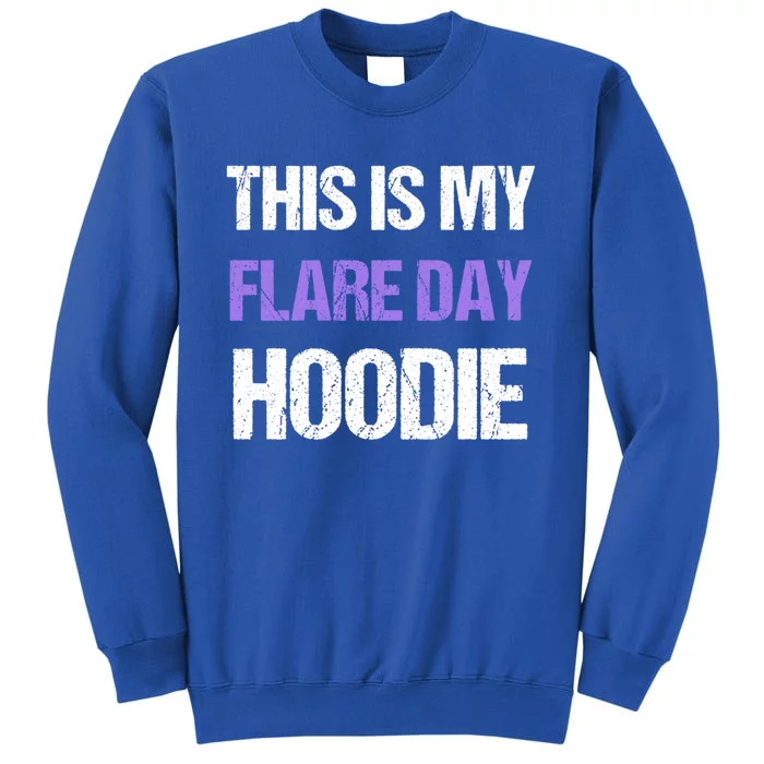 Funny Fibro Spoonie Design Fibromyalgia This Is My Flare Day Gift Tall Sweatshirt