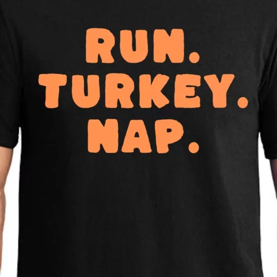 Funny Fall Sayings Thanksgiving Run Turkey Nap Great Gift Pajama Set