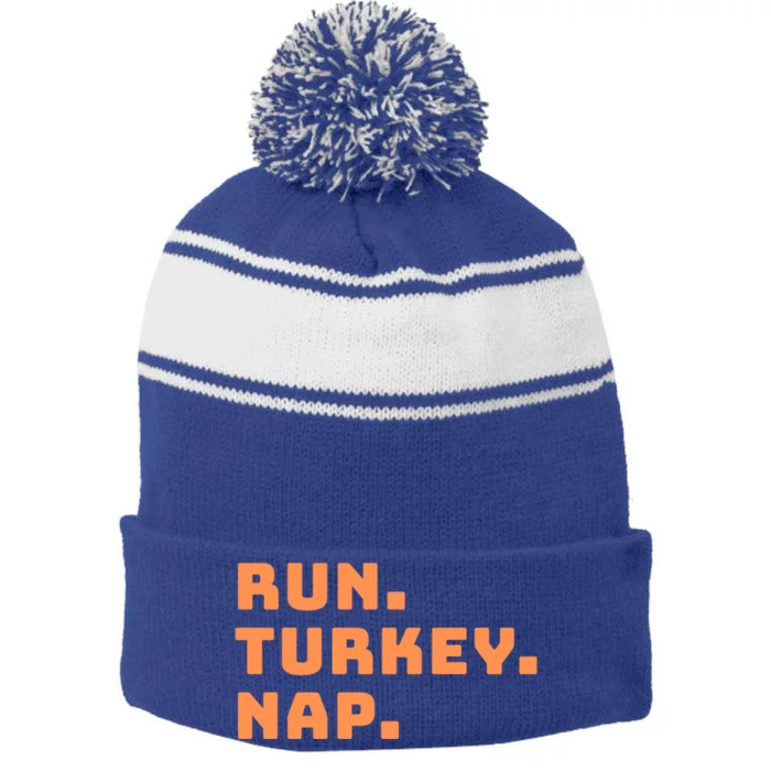 Funny Fall Sayings Thanksgiving Trot Run Turkey Nap Gift Stripe Pom Pom Beanie