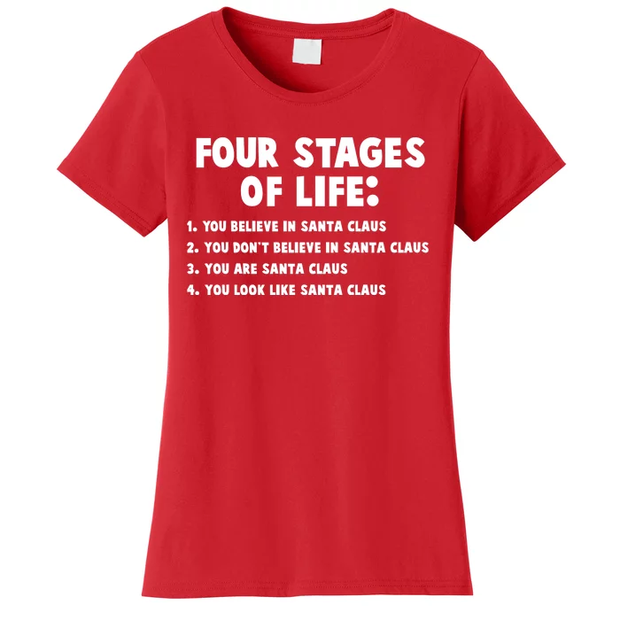 Funny Four Stages Of Life Women's T-Shirt