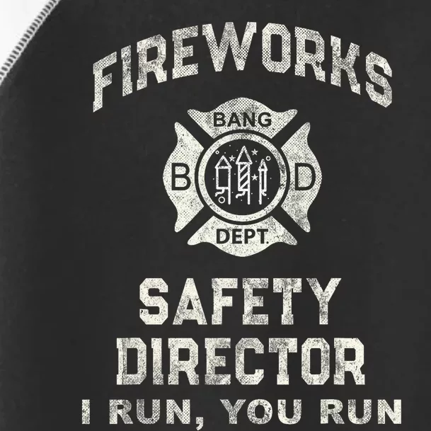 Funny Fireworks Safety Director 4th Of July Pyro Boom Squad Toddler Fine Jersey T-Shirt