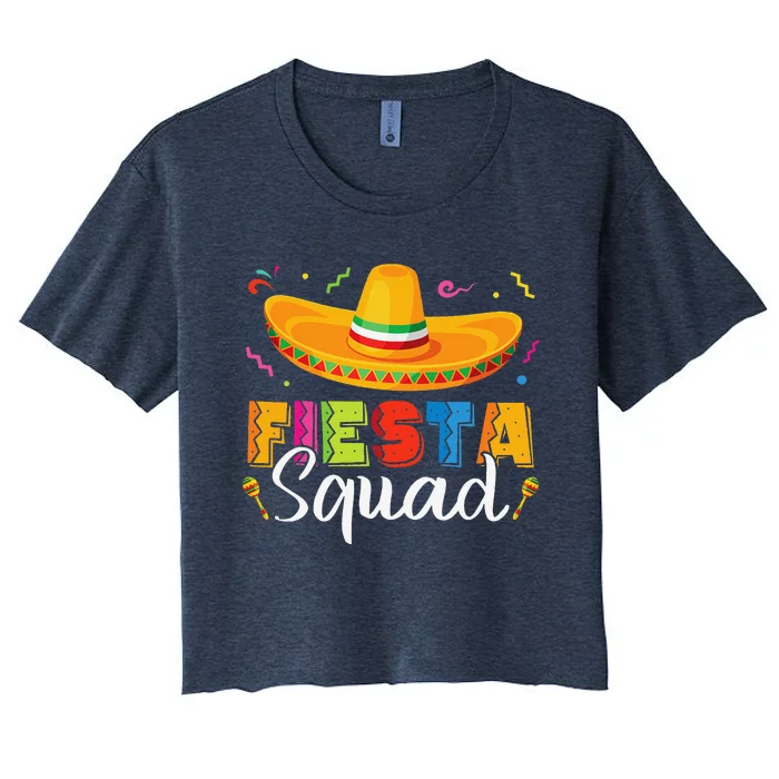 Funny Fiesta Squad Cinco De Mayo Mexican Party Cinco De Mayo Women's Crop Top Tee