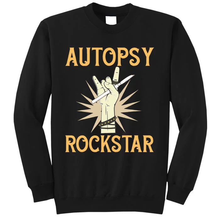 Funny Forensic Scientist Science Autopsy Rockstar Tall Sweatshirt