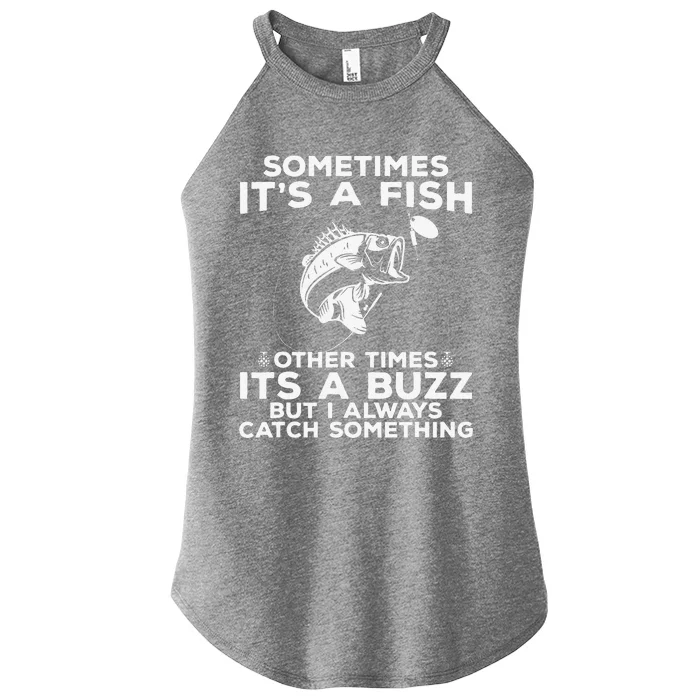 Funny Fishing , Sometimes It's A Fish Fishing Women’s Perfect Tri Rocker Tank