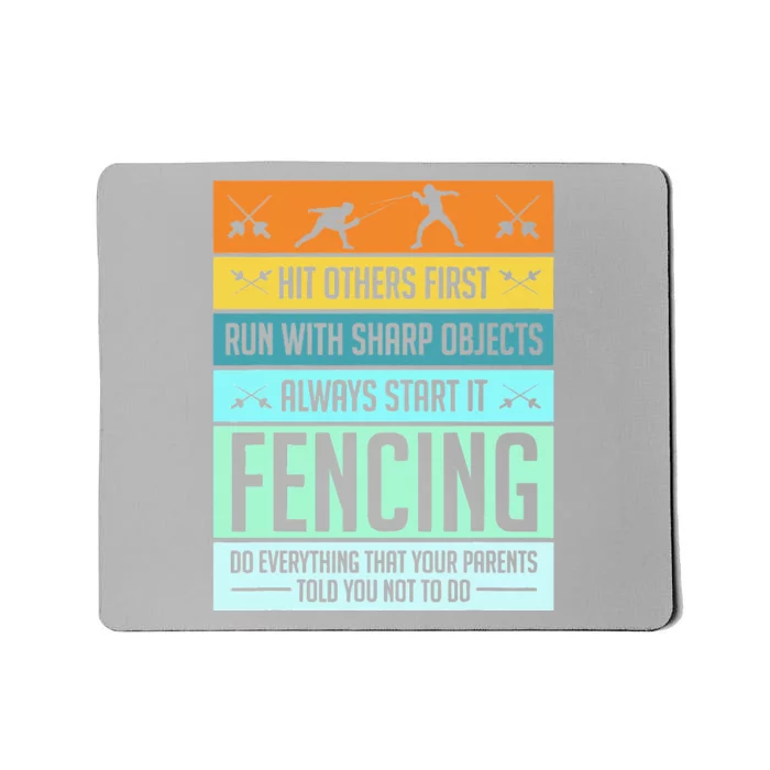 Funny Fencing Sport Pun For Men Women Kids Mousepad