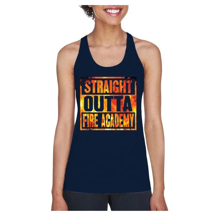 Fireman Firefighter Straight Outta Fire Academy Graduation Women's Racerback Tank