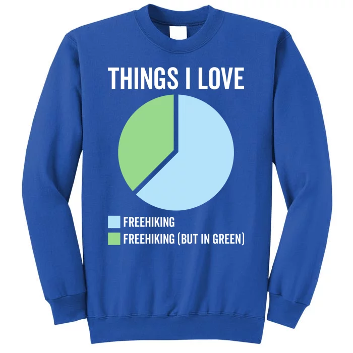 Funny Freehiking Sport Hobby Sporting Hobbies Joke Saying Cute Gift Sweatshirt