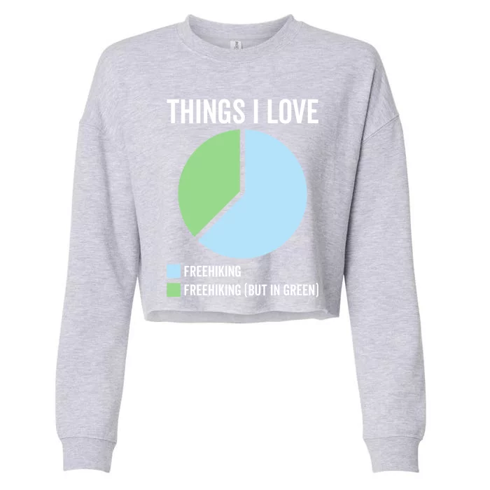 Funny Freehiking Sport Hobby Sporting Hobbies Joke Saying Cute Gift Cropped Pullover Crew