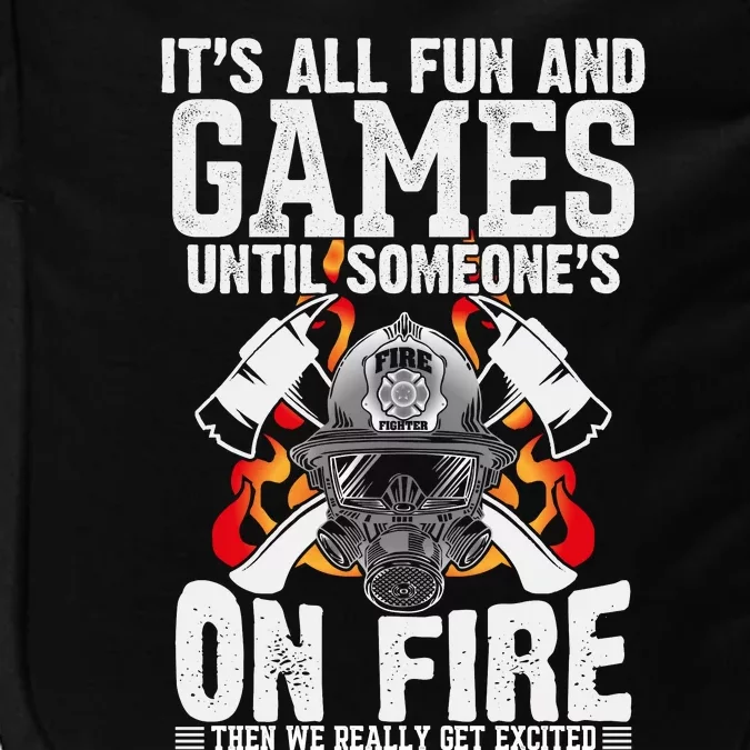 Funny Firefighter Slogan Impact Tech Backpack