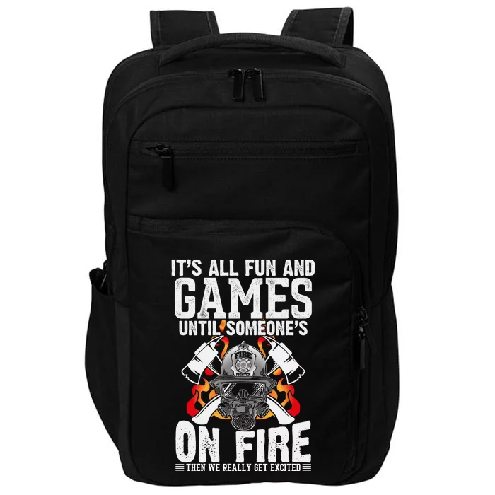 Funny Firefighter Slogan Impact Tech Backpack