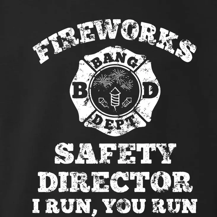 Funny Fireworks Safety Director Firefighter America Red Pyrov Toddler Hoodie