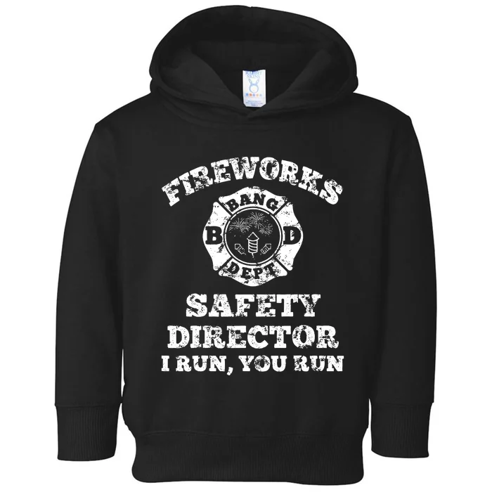 Funny Fireworks Safety Director Firefighter America Red Pyrov Toddler Hoodie