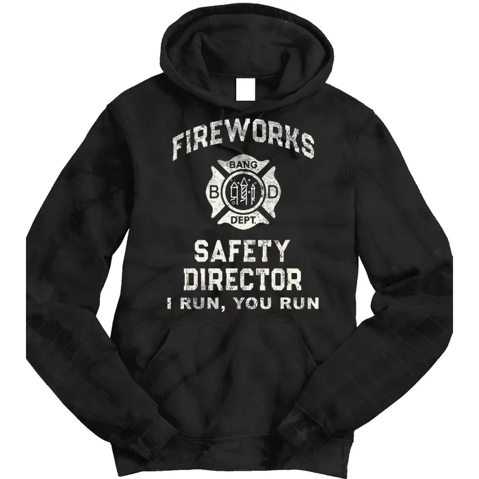 Funny Fireworks Safety Director 4th Of July Pyro Boom Squad Tie Dye Hoodie