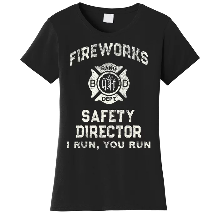 Funny Fireworks Safety Director 4th Of July Pyro Boom Squad Women's T-Shirt