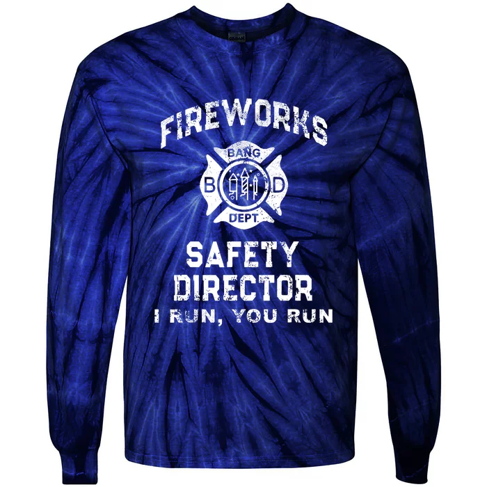 Funny FIREWORKS SAFETY DIRECTOR Firefighter America Red Tie-Dye Long Sleeve Shirt