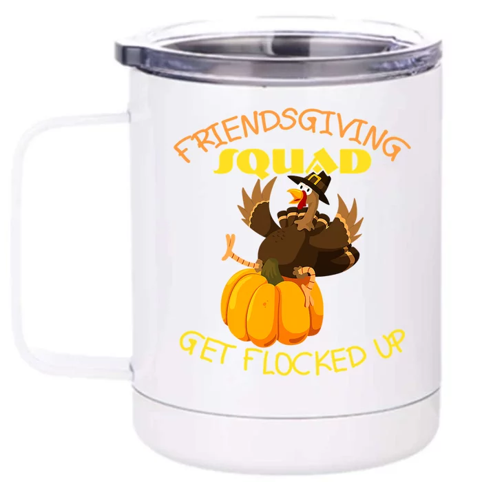 Funny Friendsgiving Squad This Thanksgiving Day Turkey Gift Front & Back 12oz Stainless Steel Tumbler Cup