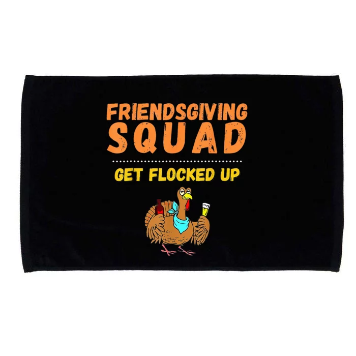 Funny Friendsgiving Squad This Thanksgiving Day Turkey Microfiber Hand Towel