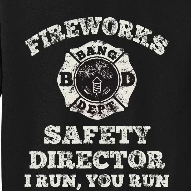 Funny Fireworks Safety Director Firefighter America Red Pyro Sweatshirt