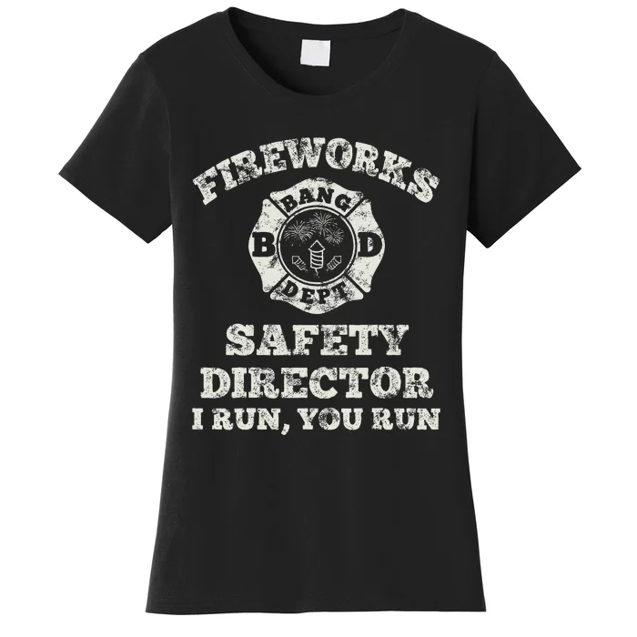 Funny Fireworks Safety Director Firefighter America Red Pyro Women's T-Shirt