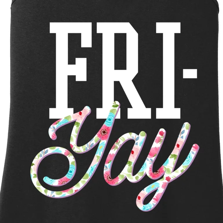 Fri-Yay Funny Teacher Weekend Back To School Flowers Friday Ladies Essential Tank