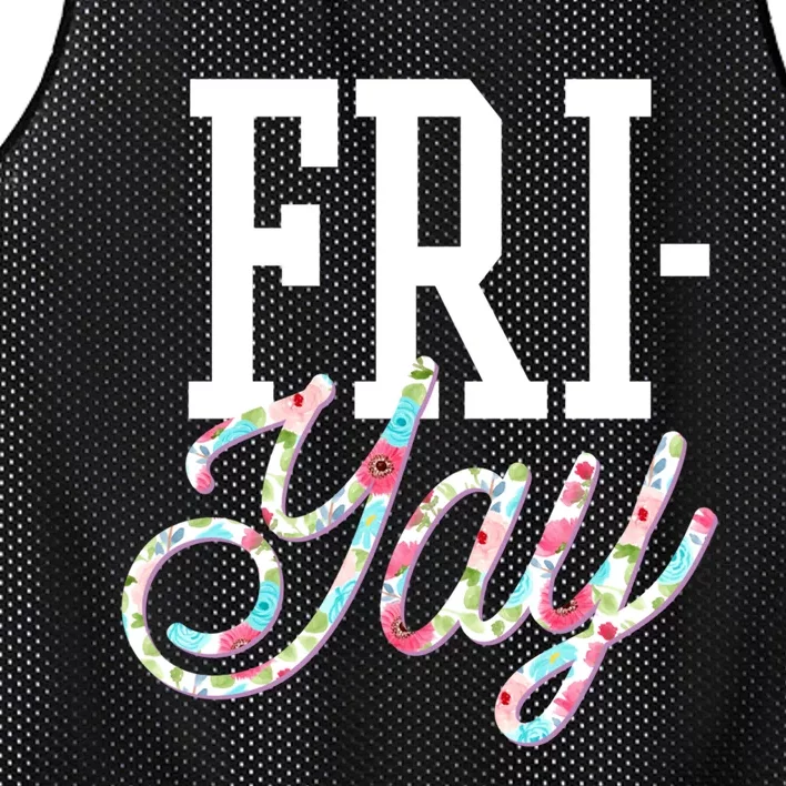 Fri-Yay Funny Teacher Weekend Back To School Flowers Friday Mesh Reversible Basketball Jersey Tank