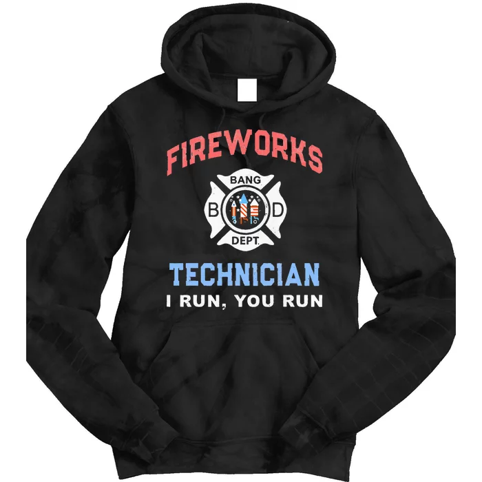 Funny FIREWORKS TECHNICIAN America Firefighter Pyro Expert Tie Dye Hoodie