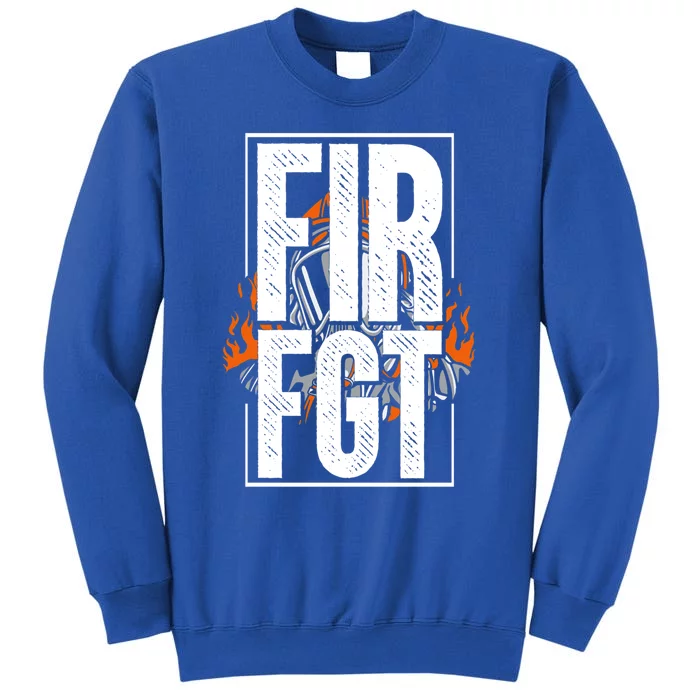 Firefighter Fire Truck Fire Departt Rescue Fire Gift Tall Sweatshirt