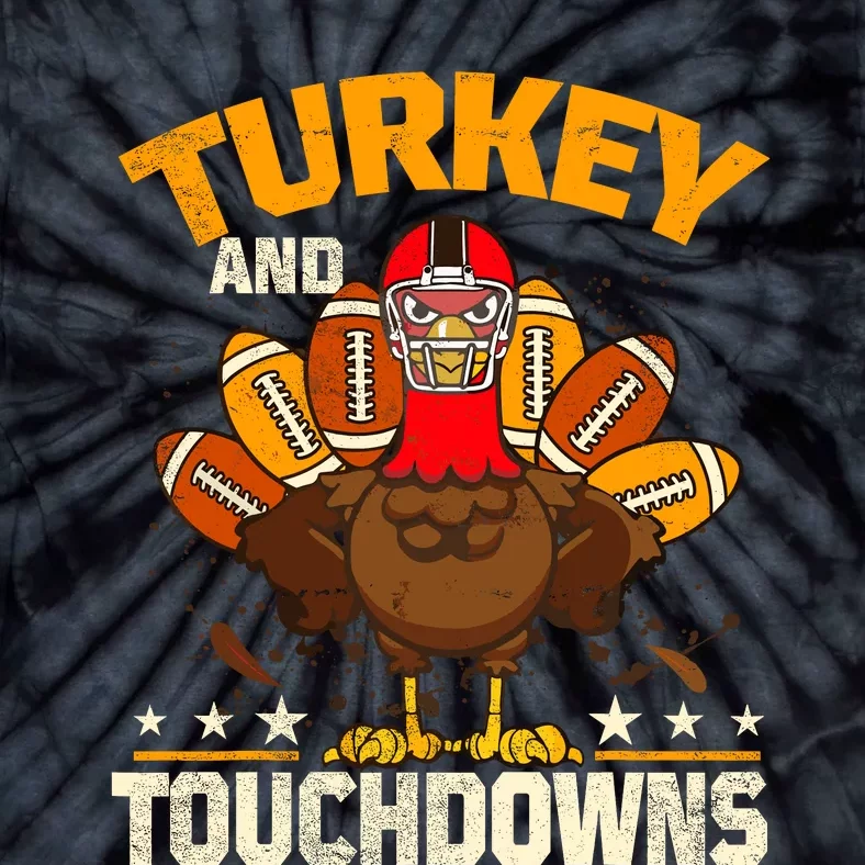 Funny Football Turkey And Touchdowns Thanksgivings Tie-Dye T-Shirt