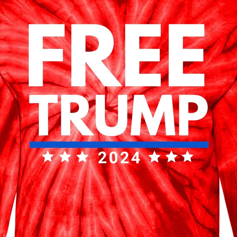 #Freetrump, Free Trump, Trump Is Innocent Free Trump 2024 Tie-Dye Long Sleeve Shirt