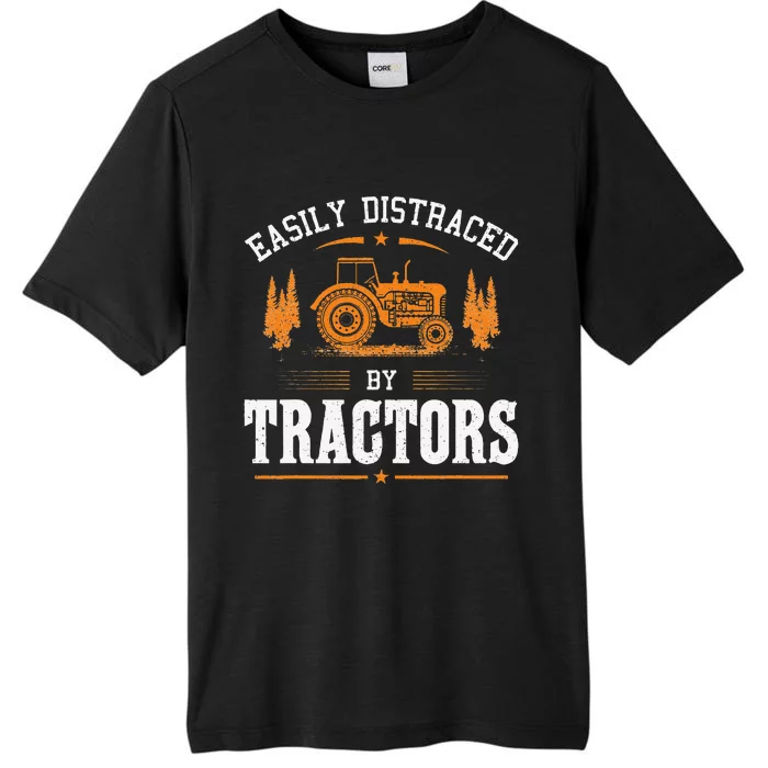 Funny Farming Tractor Lover Easily Distraced By Tractors ChromaSoft Performance T-Shirt