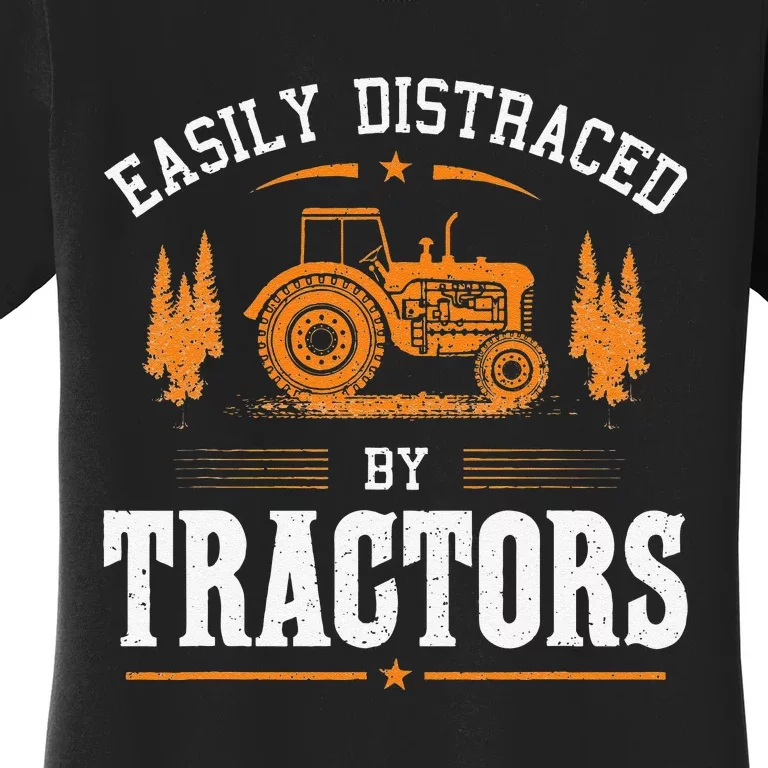 Funny Farming Tractor Lover Easily Distraced By Tractors Women's T-Shirt