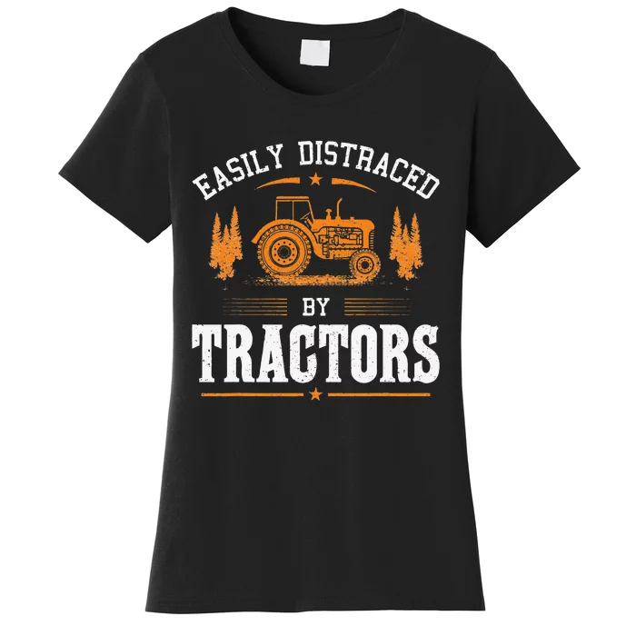 Funny Farming Tractor Lover Easily Distraced By Tractors Women's T-Shirt