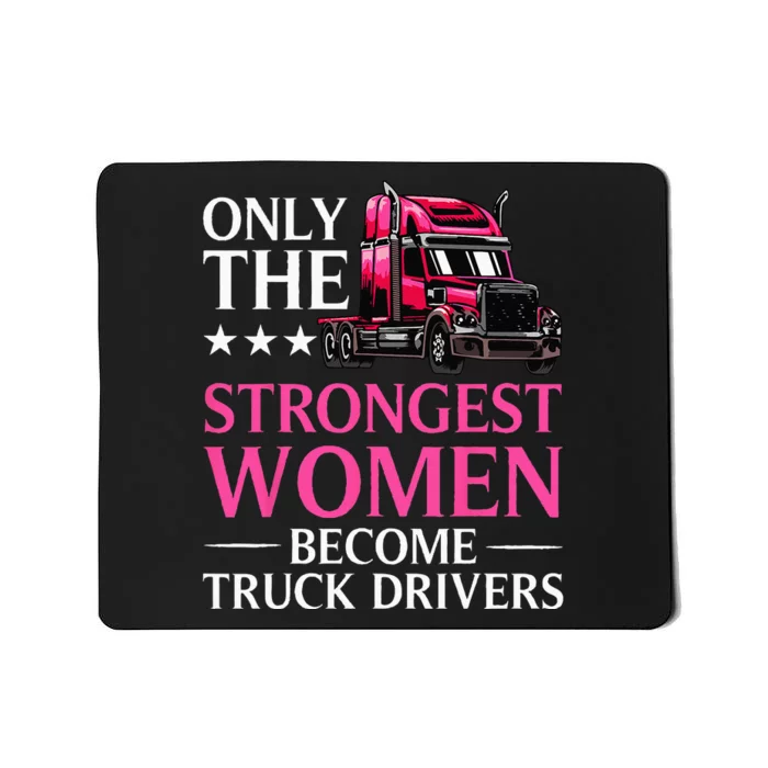 Funny Female Truck Driver Design For  Trucking Mousepad