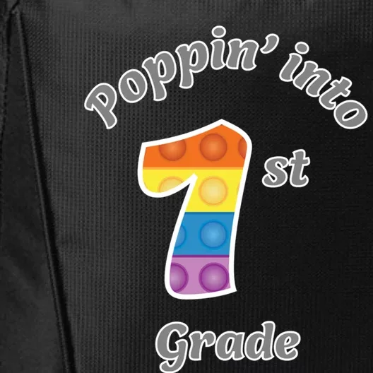 Funny Fidget Toy Poppin Into 1st Grade Poppin Funny Gift City Backpack