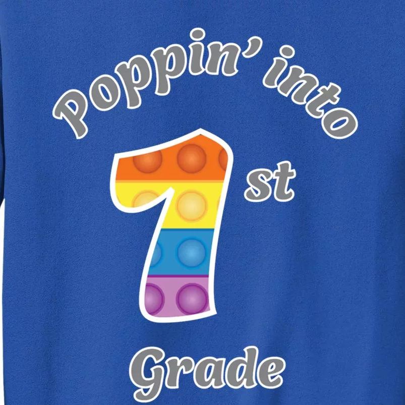 Funny Fidget Toy Poppin Into 1st Grade Poppin Funny Gift Tall Sweatshirt