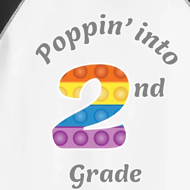 Funny Fidget Toy Poppin Into 2nd Grade Poppin Great Gift Toddler Fine Jersey T-Shirt