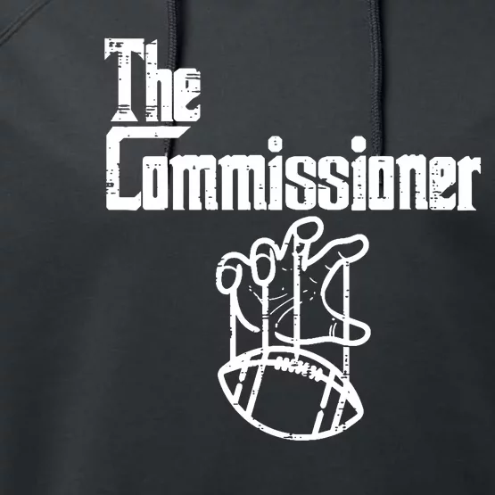 Fantasy Football The Commissioner Funny Performance Fleece Hoodie