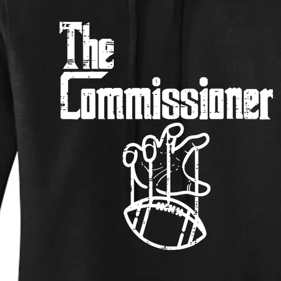 Fantasy Football The Commissioner Funny Women's Pullover Hoodie