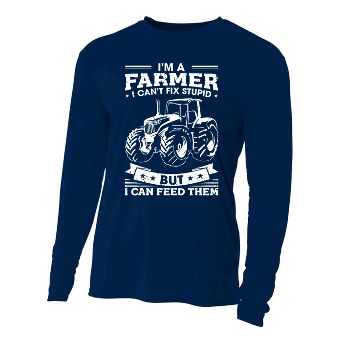 Funny Farming Tractor Im A Farmer I Feed People Cooling Performance Long Sleeve Crew