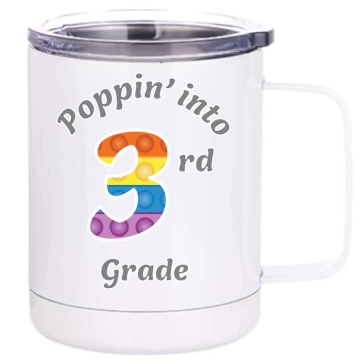 Funny Fidget Toy Poppin Into 3rd Grade Poppin Gift Front & Back 12oz Stainless Steel Tumbler Cup