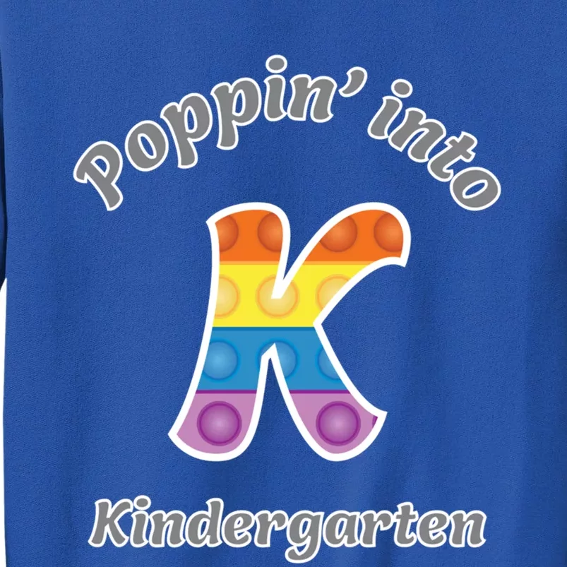 Funny Fidget Toy Poppin Into Kindergarten Grade Poppin Gift Sweatshirt