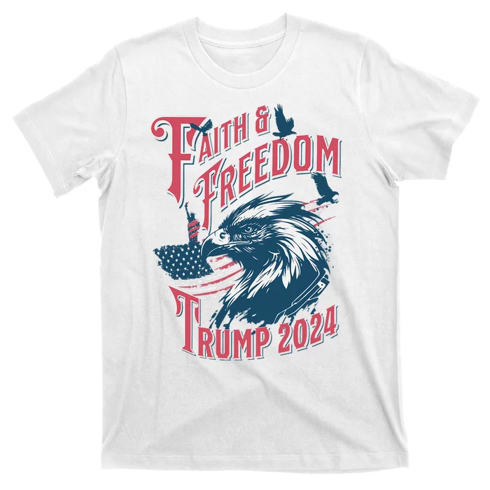 Faith & Freedom Trump 2024 – Patriot Edition T-Shirt