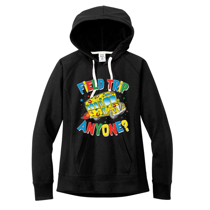 Funny Field Trip Anyone Women's Fleece Hoodie