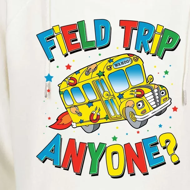 Funny Field Trip Anyone Womens Funnel Neck Pullover Hood