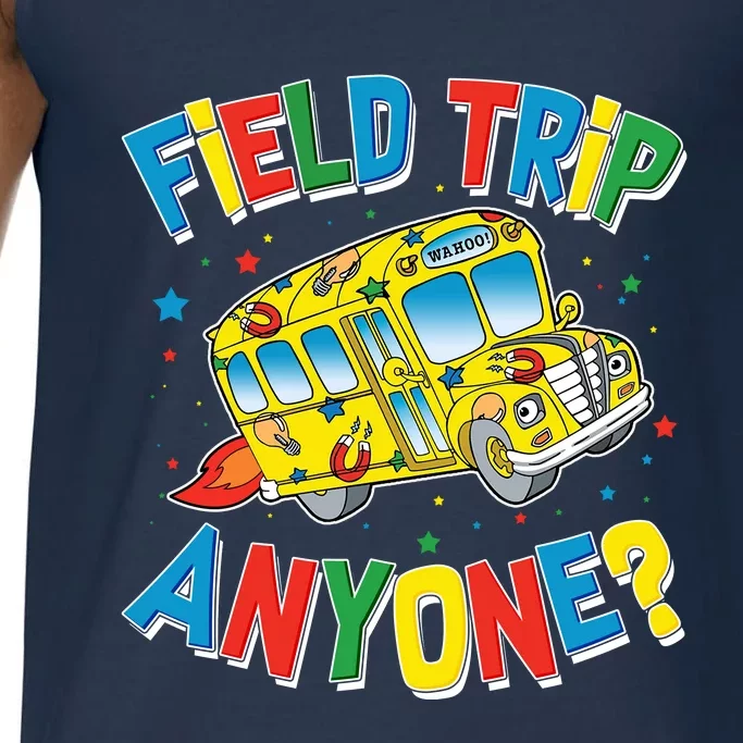 Funny Field Trip Anyone Comfort Colors® Tank Top